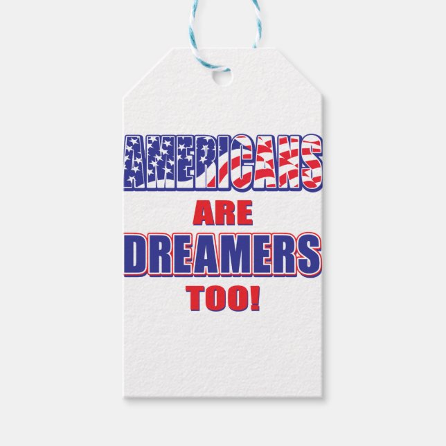 Auch Amerikaner sind Träumer! Geschenkanhänger (Vorderseite)