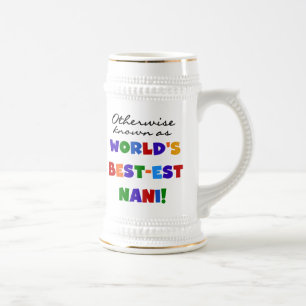 Auch bekannt als Best-est Nani T-Shirts und Gesche Bierglas