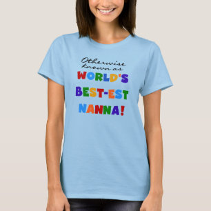 Auch bekannt als die besten Nanna-Geschenke T-Shirt
