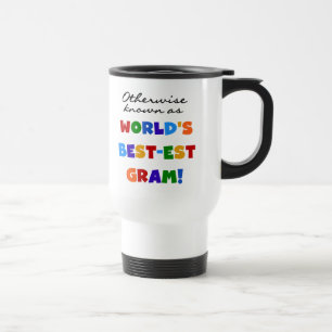 Auch bekannt als die weltbesten Gram-Geschenke Reisebecher
