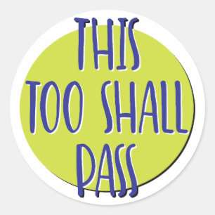 Auch dieses Erholung-Slogan soll passieren Runder Aufkleber