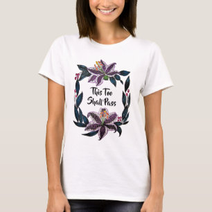 "Auch dieses soll passieren" Wasserfarbenlily-Kran T-Shirt
