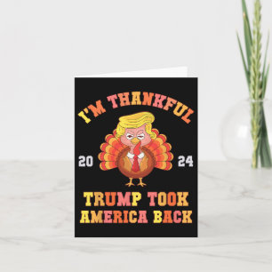 Auch hier bin ich dankbar Trump Won Took America C Karte