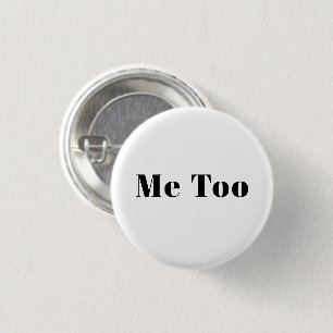 Auch ich, #metoo, Stolz Schwarz-weiß Button