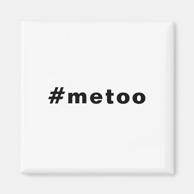 Auch ich, #metoo, Stolz Schwarz-weiß Magnet (Vorne)
