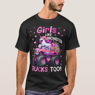 Auch Mädchen mögen Monstertrucks Einhorn-Mädchen T-Shirt