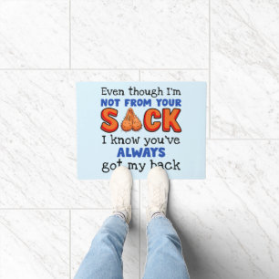 Auch wenn ich nicht aus deinem Sack bin, weiß ich, Fußmatte