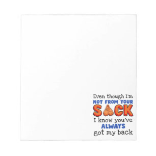 Auch wenn ich nicht aus deinem Sack bin, weiß ich, Notizblock