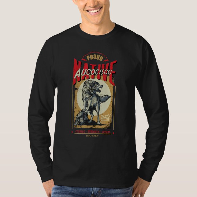 Aucocisco Native American Indian Geborener Wolf-Ge T-Shirt (Vorderseite)