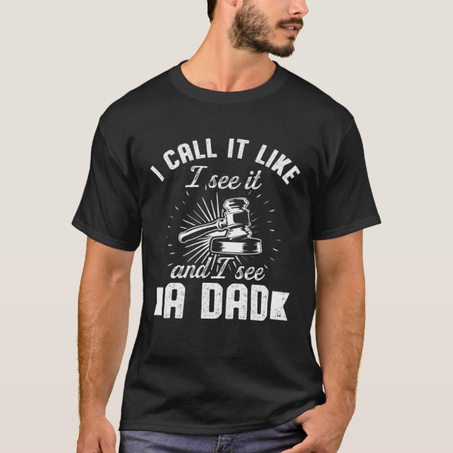 Auctioneering Auctioneer Dad Call it Like I See it T-Shirt (Vorderseite)