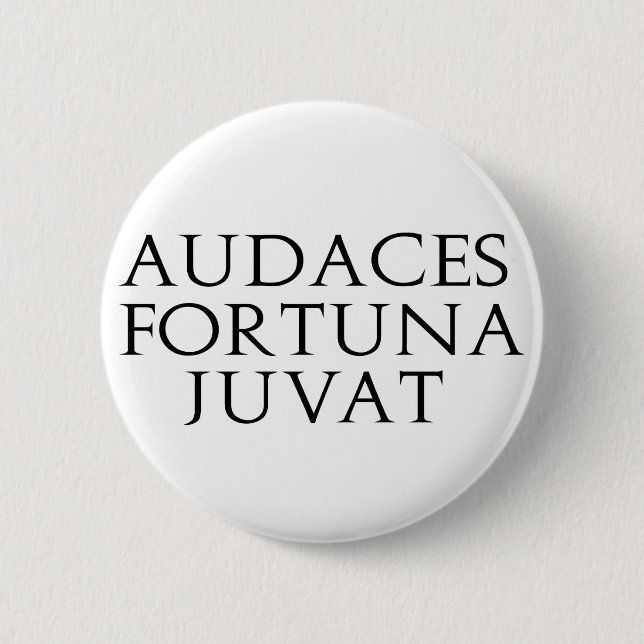Audaces Fortuna Juvat Button (Vorderseite)