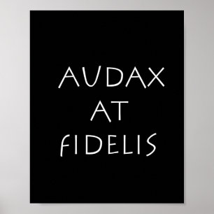 Audax auf Fidelis Poster