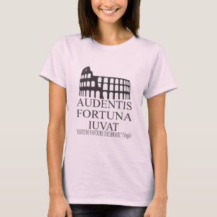 Audentes Fortuna Iuvat - Latin Quotes T-Shirt