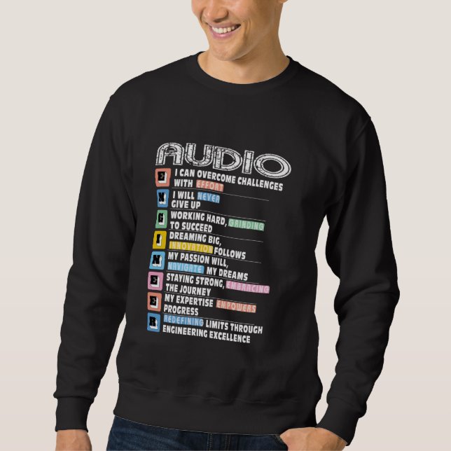 Audio Engineer Motivacional Sweatshirt (Vorderseite)