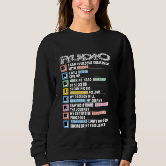 Audio Engineer Motivacional Sweatshirt