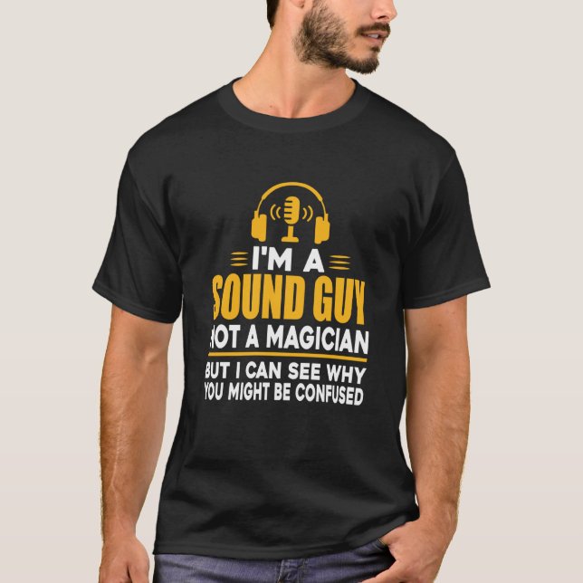 Audio Engineer Sound Technician Guy  1 T-Shirt (Vorderseite)