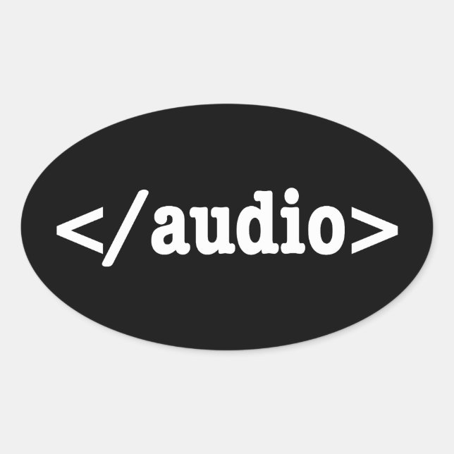 Audio-HTML5-Code beenden Ovaler Aufkleber (Vorderseite)