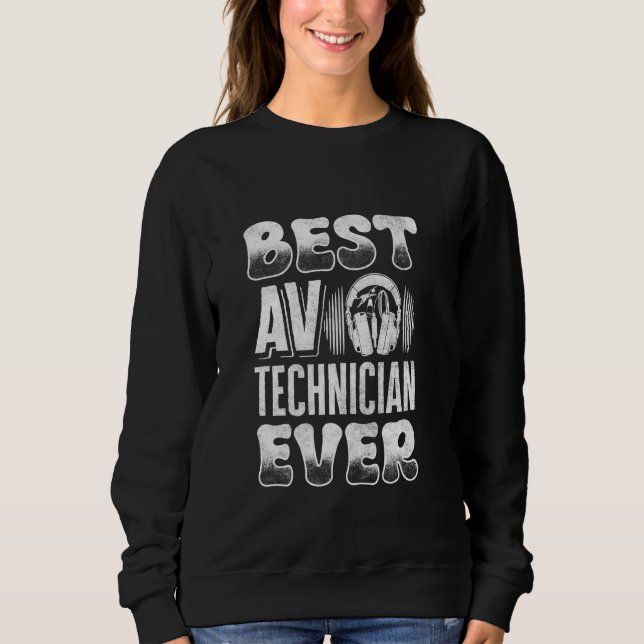 Audio Visuell Technician Bester AV Techniker je Sweatshirt (Vorderseite)