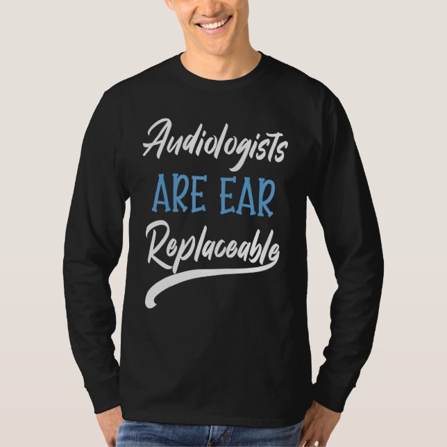 Audiologe Audiology Hearing T-Shirt (Vorderseite)