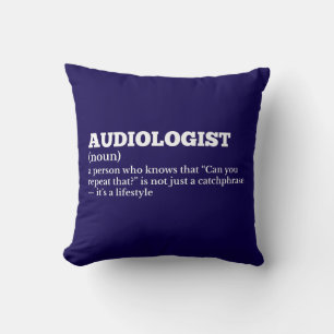 Audiologe Definition Spaß Pillow Kissen
