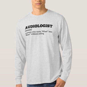 Audiologe - Definition von Wittjob T-Shirt