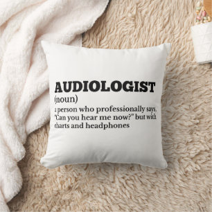 Audiologe Funny Job Definition Kissen