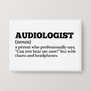 Audiologe Spaß Definition Button