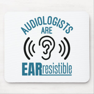 Audiologen sind widerstandsfähige Funny Audiology Mousepad