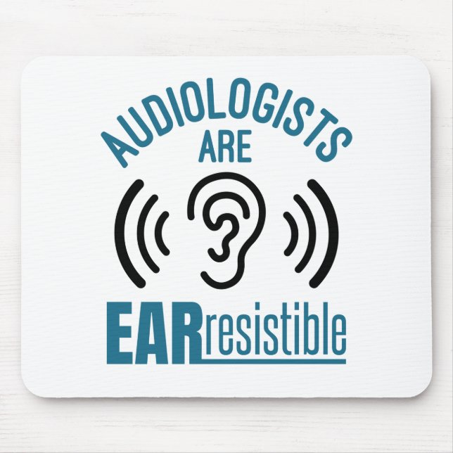 Audiologen sind widerstandsfähige Funny Audiology Mousepad (Vorne)