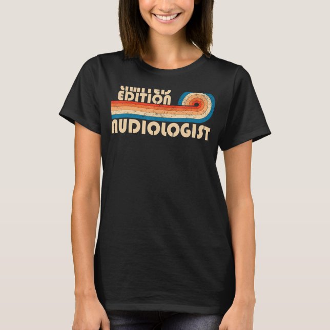 AUDIOLOGIST Funny Job Title Professionals Geburtst T-Shirt (Vorderseite)