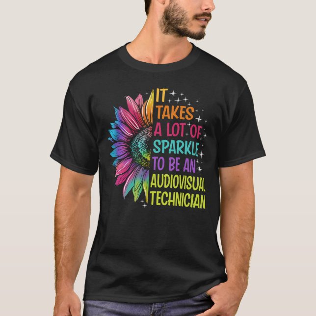 Audiovisueller Techniker Sparkle T-Shirt (Vorderseite)