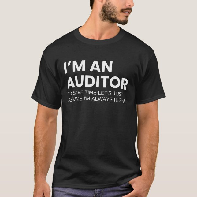 Auditor Funny Coworker Sprichwort T-Shirt (Vorderseite)