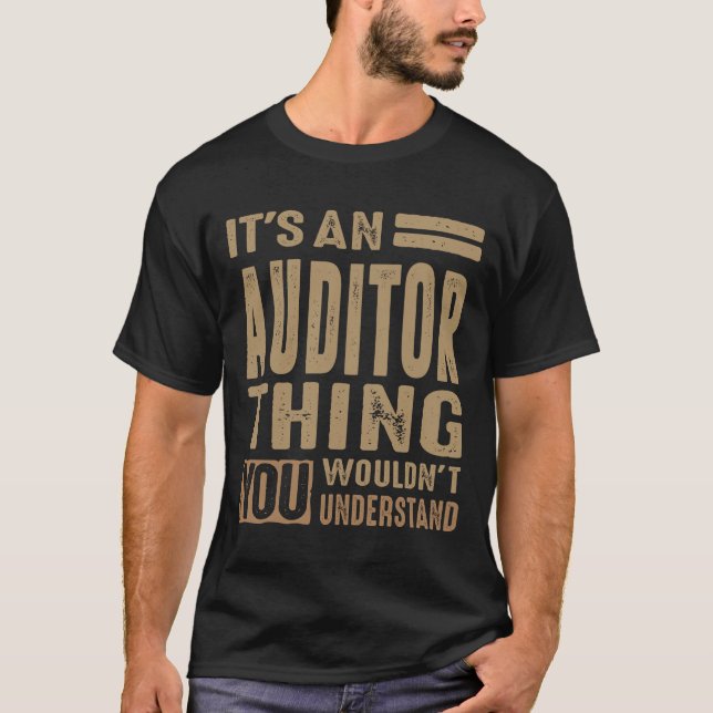 Auditor - Funny Job und Hobby T-Shirt (Vorderseite)