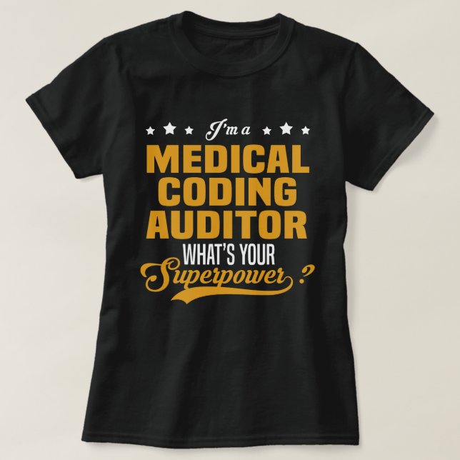 Auditor für medizinische Programmierung T-Shirt (Design vorne)