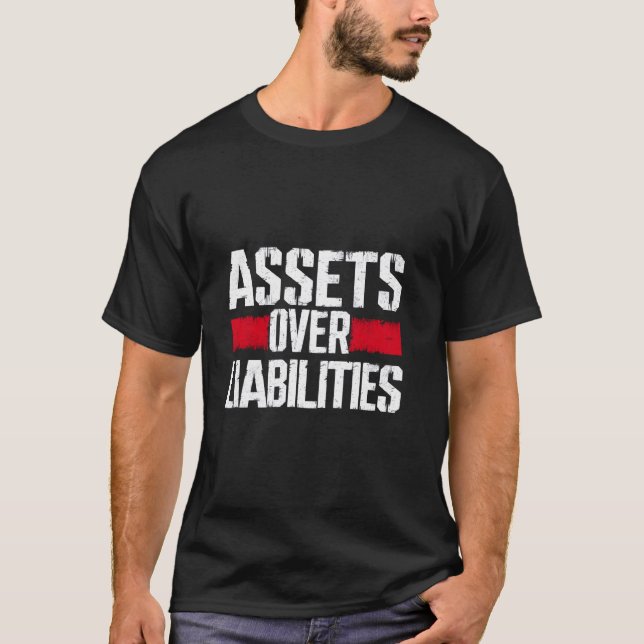 Auditor Tax Season Accounting CPA Assets über Liab T-Shirt (Vorderseite)