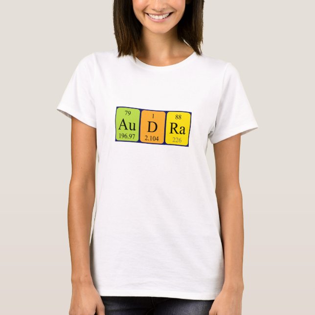 Audra Periodenname Shirt (Vorderseite)