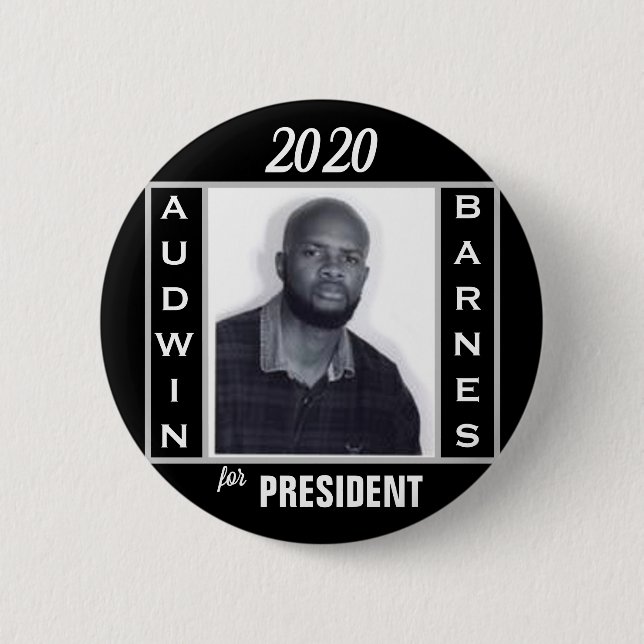 Audwin Barnes für Präsident 2020 Button (Vorderseite)