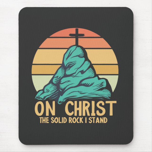 Auf Christus der solide Felsen stehe ich Mousepad (Vorne)