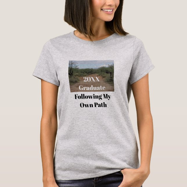 Auf dem eigenen Weg Wüstenweg Foto Abschluss T-Shirt (Vorderseite)