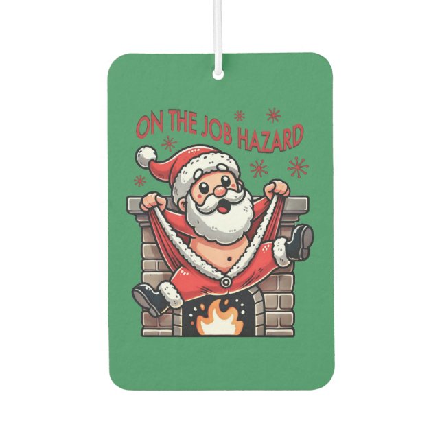 Auf dem Job Hazard Santa on Fire Autolufterfrischer (Vorderseite)