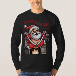 Auf dem Job Hazard Santa on Fire T-Shirt