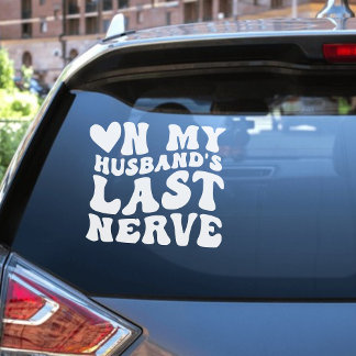 Auf dem letzten Nerve Funny Decal Aufkleber meines