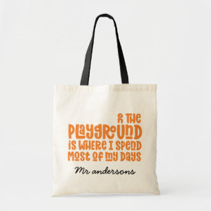 Auf dem Spielplatz Typografie moderne Lehrer Gesch Tragetasche