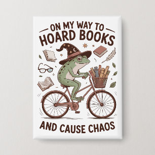 Auf dem Weg, Bücher zu horten und Chaos zu verursa Button