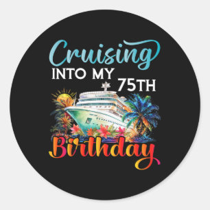 Auf dem Weg zu meinem 75. Geburtstag Kreuzfahrt Ge Runder Aufkleber
