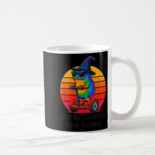 Auf dem Weg zu Tom Foolery Funny Frog Sarcasm Mem Kaffeetasse