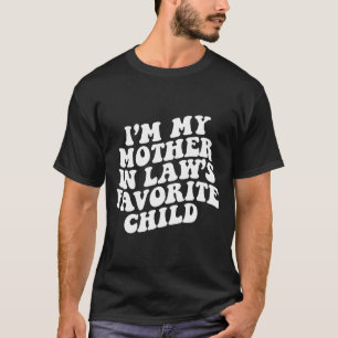 (auf der Rückseite) Ich bin das Lieblingskind mein T-Shirt