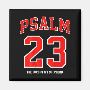 (auf der Rückseite) Psalm 23 Der Herr ist mein Hir Magnet