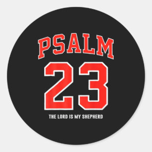 (auf der Rückseite) Psalm 23 Der Herr ist mein Hir Runder Aufkleber