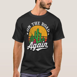 Auf Der Straße Wieder Kactus Lustig Texas Texaner  T-Shirt